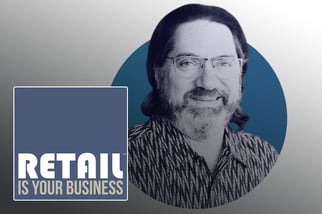 RETAIL IS YOUR BUSINESS: How Retailers Can Compete In a Fast Moving Environment – Michael Scharff of Evolv