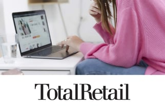 TOTAL RETAIL: How Retailers Can Reduce E-Commerce Cart Abandonment