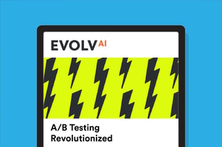 A/B Testing Revolutionized