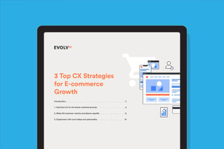 3 Top CX Strategies for E-commerce Growth