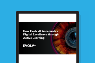 How Evolv AI Accelerates Digital Excellence through Active Learning